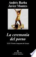 La ceremonia del porno