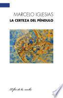La certeza del péndulo