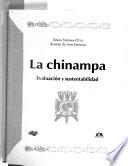 La chinampa, evaluación y sustentabilidad