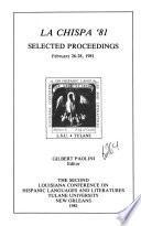 LA ChISPA '81, selected proceedings, February 26-28, 1981