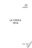La chola Yeya
