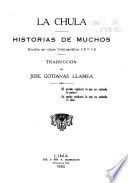 La chula, historias de muchos