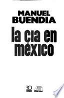 La CIA en México