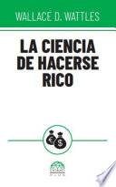 La ciencia de hacerse rico