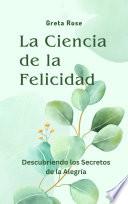 La Ciencia de la Felicidad
