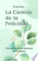 La Ciencia de la Felicidad
