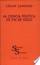 La ciencia política de fin de siglo