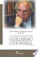 La ciencia política de Guillermo O’Donnell