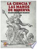 La ciencia y las manos de Minerva