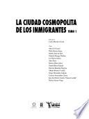 La ciudad cosmopolita de los inmigrantes