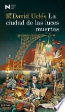 La ciudad de las luces muertas