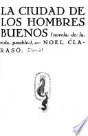 La ciudad de los hombres buenos