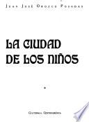 La Ciudad de Los Niños