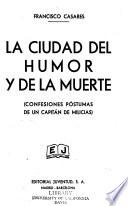 La ciudad del humor y de le muerte