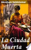 La Ciudad Muerta