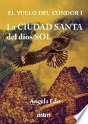 La Ciudad Santa del dios Sol