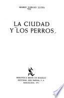 La ciudad y los perros