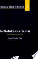 La ciudad y sus cronistas
