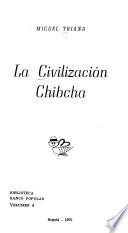 La civilización chibcha