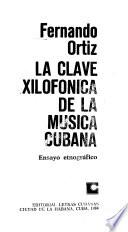 La clave xilofónica de la música cubana