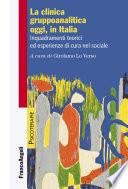 La clinica gruppoanalitica oggi, in Italia