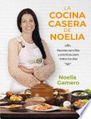 La cocina casera de Noelia