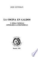 La cocina en Galdós y otras noticias literario-gastronómicas