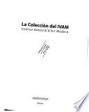 La colección del IVAM Institut Valencià d'Art Modern