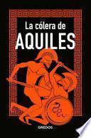 La cólera de AQUILES