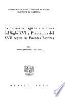 La comarca lagunera a fines del siglo XVI y principios del XVII