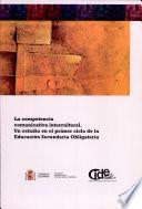 La competencia comunicativa intercultural. Un estudio en el primer ciclo de la educación secundaria obligatoria