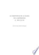 LA COMPETENCIA DE LA IGLESIA EN EL MATRIMONIO (C. 1059 CIC 83)