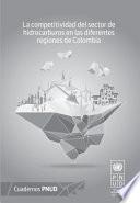 La competitividad del sector de hidrocarburos en las diferentes regiones de Colombia