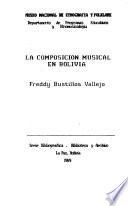 La composición musical en Bolivia
