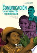 La comunicación en la construcción del mundo social