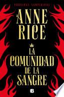 La comunidad de la sangre (Crónicas Vampíricas 13)