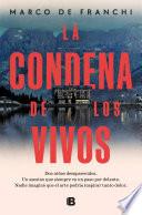 La condena de los vivos