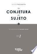 La conjetura del sujeto I