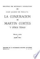 La conjuración de Martín Cortés y otros temas