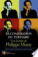 La conjuration du Tertiaire