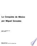 La Conquista de México