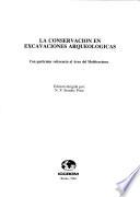 La Conservación en excavaciones arqueológicas