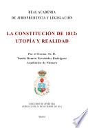 La Constitución de 1812. Utopía y realidad