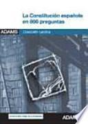 La Constitución española en 800 preguntas