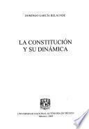 La constitución y su dinámica