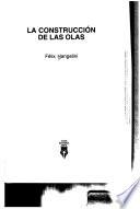 La construcción de las olas
