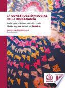 La construcción social de la ciudadanía