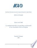 La Contribucion del IICA a la Agricultura y al Desarrollo de las Comunidades Rurales en Paraguay