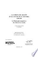 La Corona de Aragón en el centro de su historia, 1208-1458