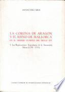 La Corona de Aragón y el Reino de Mallorca en el primer cuarto del siglo XIV: Las repercusiones arancelarias de la autonomía balear (1298-1311)